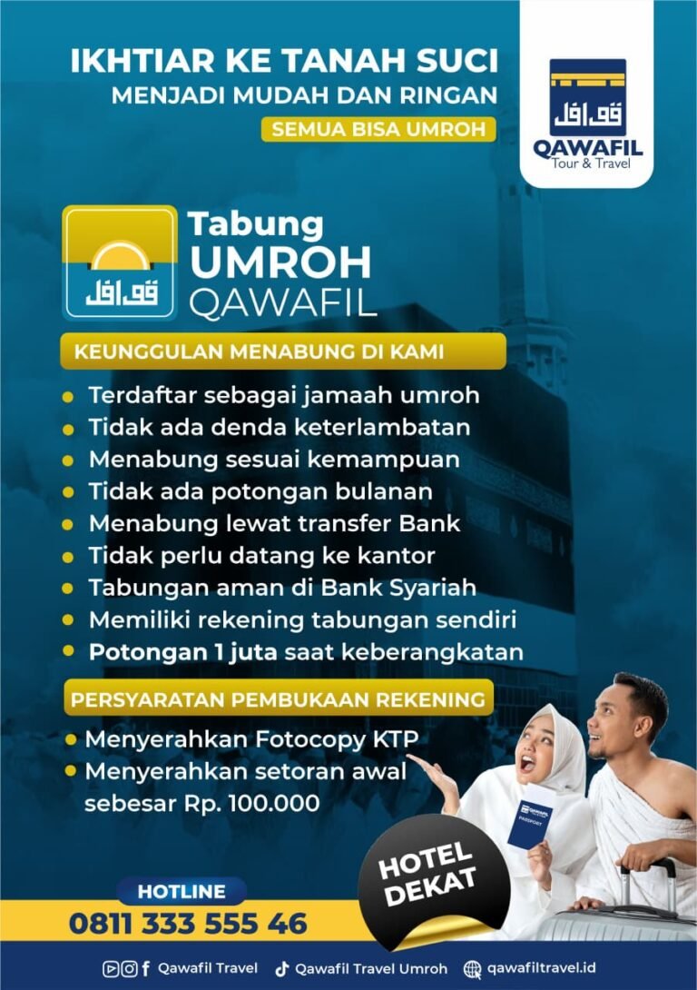 Tabung Umroh Qawafil – Cara Mudah dan Aman Menabung Umroh